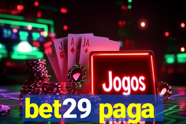 bet29 paga